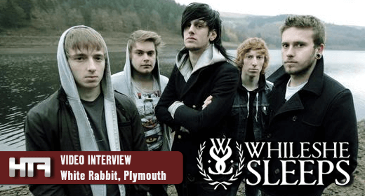 Interview - While She Sleeps Interview - While She Sleeps